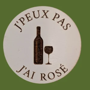 magnet « j’peux pas j’ai rosé »
